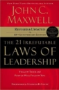 The 21 Irrefutable Laws of Leadership